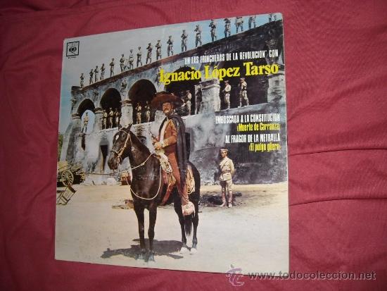 Vinyl records: EN LAS TRINCHERAS DE LA REVOLUCION CON IGNACIO LOPEZ TARSO  1972 CBS MEX