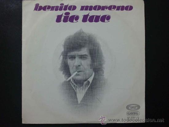 Discos de vinilo: BENITO MORENO - TIC TAC - SINGLE DE VINILO - Foto 1