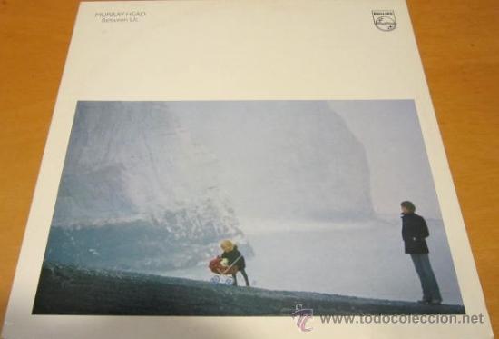 Discos de vinilo: MURRAY HEAD - BETWEEN US - LP - PHILIPS 9198 177 - VINILO MINT - Foto 1