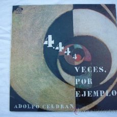 Discos de vinilo: ADOLFO CELDRAN - 4.444 VECES, POR EJEMPLO - LP - RARO. Lote 31269422