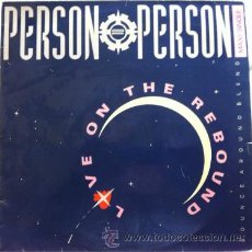 Discos de vinilo: PERSON TO PERSON - LOVE ON THE REBOUND . MAXI SINGLE . 1983 CBS RECORDS. Lote 31236092
