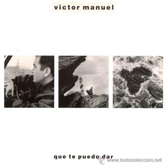 Discos de vinilo: VICTOR MANUEL- que te puedo dar - Foto 1