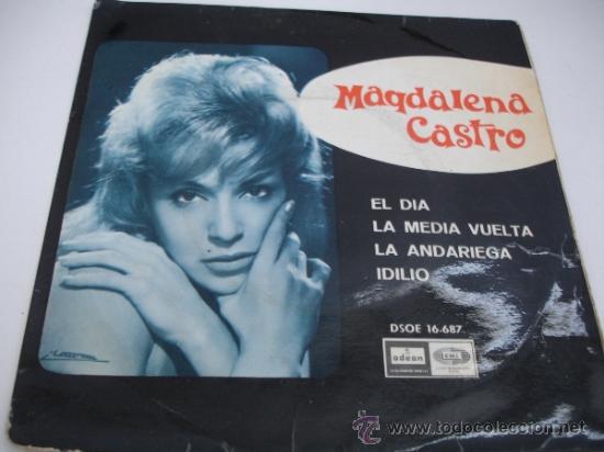 Discos de vinilo: MAGDALENA CASTRO. - ODEON,1966 - EL DIA, LA MEDIA VUELTA - Foto 1