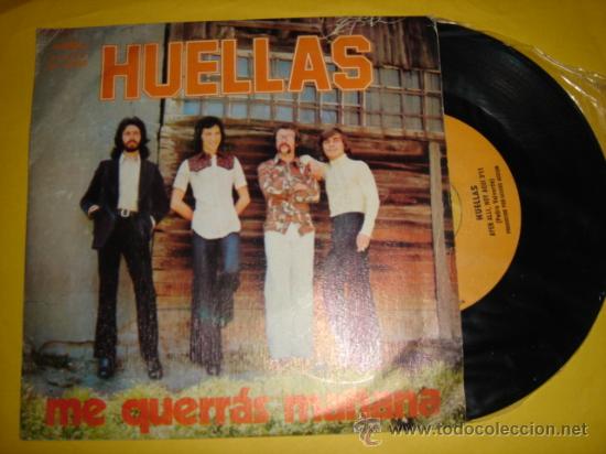 Discos de vinilo: HUELLAS -SG- ME QUERR&Aacute;S MA&Ntilde;ANA + 1 - Foto 1