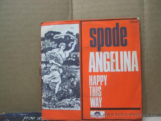 Discos de vinilo: SPODE - ANGELINA / HAPPY THIS WAY - EDICION FRANCESA - POLYDOR - Foto 1