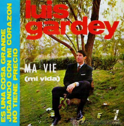 Discos de vinilo: LUIS GARDEY  -  MA VIE - 1964 - Foto 1