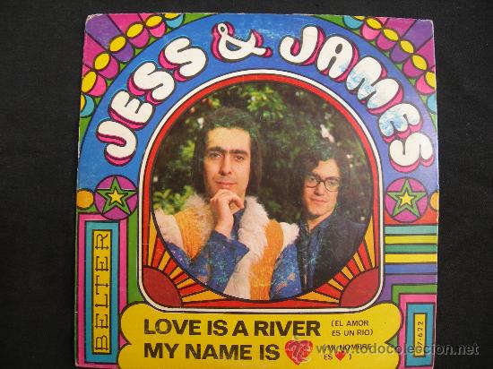 Discos de vinilo: SINGLE JESS & JAMES // LOVE IS A RIVER - MY NAME IS - Foto 1