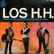 Discos de vinilo: LOS H.H. - EP VINILO 7’’ - LOS HH - SABOR A NADA + 3 - EDITADO ESPAÑA - HISPAVOX - AÑO 1964. Lote 31405715