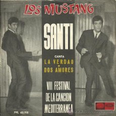 Discos de vinilo: LOS MUSTANG CON SANTY SINGLE SELLO EMI LA VOZ DE SU AMO AÑO 1965 EDITADO EN ESPAÑA. Lote 31428184