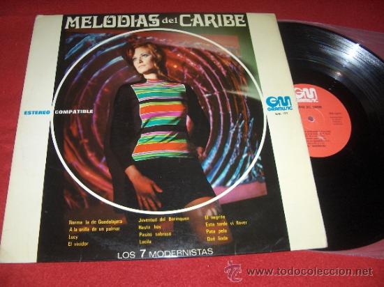 Disques de vinyle: LOS 7 MODERNISTAS Melodias del caribe LP 1973 GM ED ESPA&Ntilde;OLA