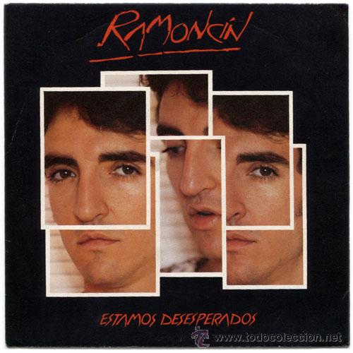 Discos de vinilo: Ramonc&iacute;n - Estamos desesperados - SG promo Spain 85 - EMI 006-1220357 - NM/EX