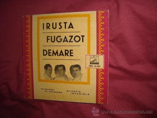 Disques de vinyle: IRUSTA FUGAZOT DEMARE EP-TE QUIERO-EL AGUACERO-SILENCIO-IMPOSIBLE