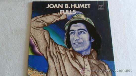 Discos de vinilo: JOAN B. HUMET - FULLLS 1973 - Foto 1