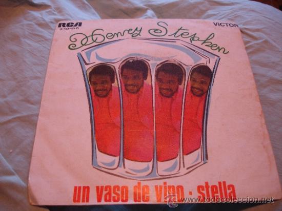 Discos de vinilo: HENRY STEPHEN... UN VASO DE VINO..STELLA. - Foto 1
