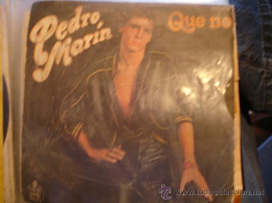 Discos de vinilo: PEDRO MARIN - QUE NO - 1979 - Foto 1