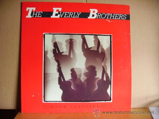 Discos de vinilo: THE EVERLY BROTHERS ---- BORN YESTERDAY - Foto 1