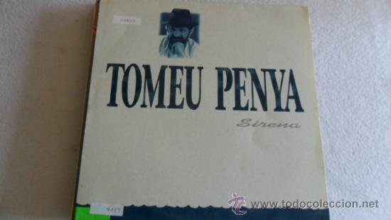 Discos de vinilo: TOMEU PENYA - SIRENA 1992 - Foto 1