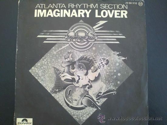Discos de vinilo: ATLANTA RHYTHM SECTION - IMAGINARY LOVER - SINGLE DE VINILO - Foto 1