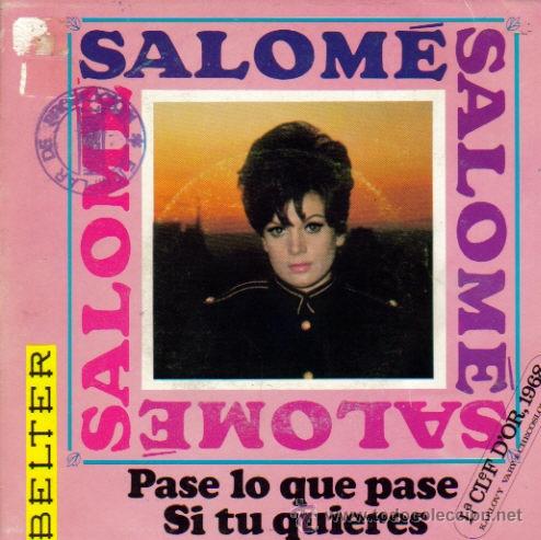 Vinyl-Schallplatten: SALOME-PASE LO QUE PASE + SI TU QUIERES SINGLE 1968 SPAIN