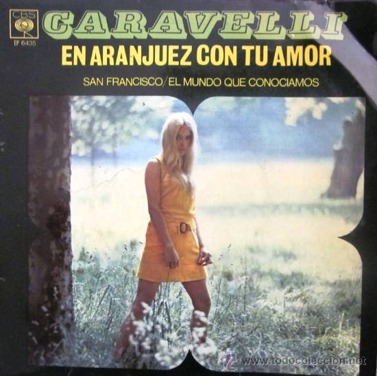 Discos de vinilo: CARAVELLI - EN ARANJUEZ CON TU AMOR - 1967 - Foto 1