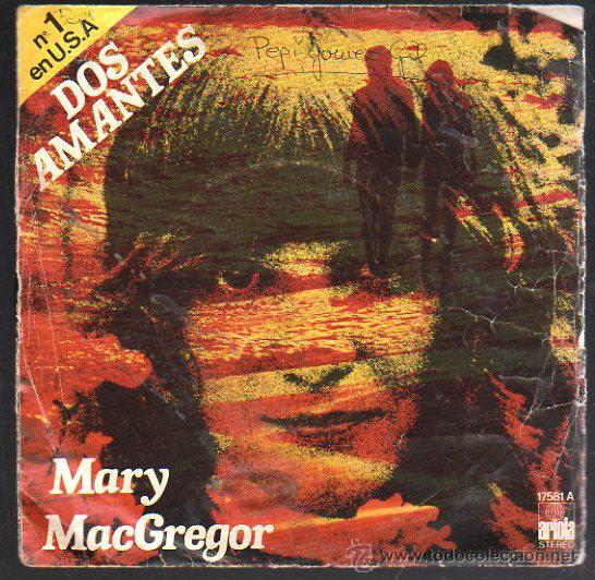 Discos de vinilo: SINGLE DE MARY MACGREGOR - DOS AMANTES - Foto 1