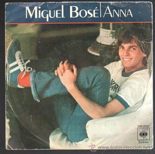 Discos de vinilo: SINGLE DE MIGUEL BOSE - ANNA - Foto 1
