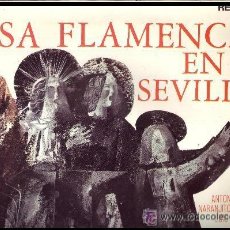 Discos de vinilo: MISA FLAMENCA EN SEVILLA DISCO LP PORTADA TRIPLE RCA LSC16341 1968 ORIGINAL. Lote 8405237