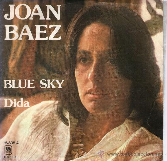 Discos de vinilo: SINGLE - JOAN BAEZ - &rdquo;BLUE SKY&rdquo; - &rdquo;DIDA&rdquo;. - Foto 1