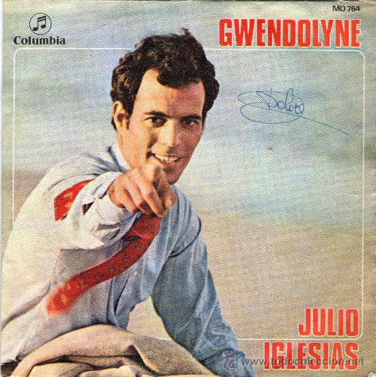 Discos de vinilo: SINGLE - JULIO IGLESIAS - &rdquo;GWENDOLYNE&rdquo;. - Foto 1