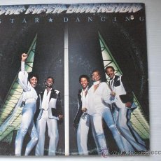 Discos de vinilo: THE FIFTH DIMENSION. LP ESPAÑA , STAR DANCING, 1978, SEMINUEVO, RARO REBAJADO