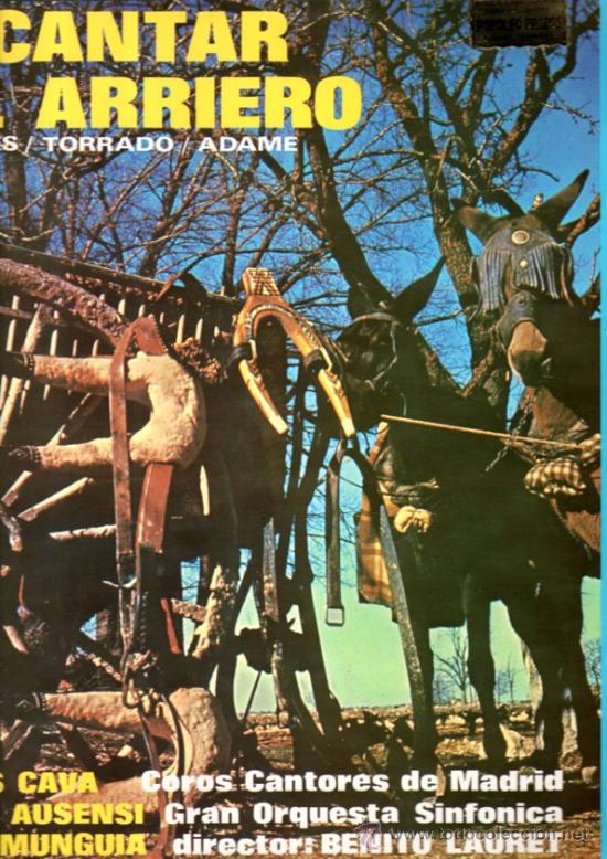 Discos de vinil: EL CANTAR DEL ARRIERO, DIAZ GILES, TORRADO, ADAME, COLUMBIA SCLL 14008