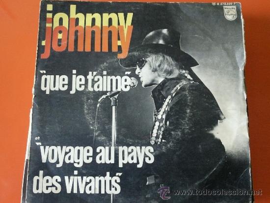 Discos de vinilo: JOHNNY HALLYDAY  QUE JE T&acute;AIME SINGLE - Foto 1