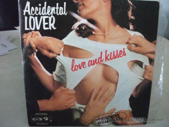 Disques de vinyle: SINGLE LOVE AND KISSES, ACCIDENTAL LOVER, A&Ntilde;O 1977