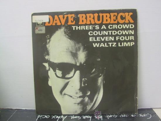 Discos de vinilo: DAVE BRUBECK - THREES A CROWD / COUNTDOWN + 2 - EDICION ESPA&Ntilde;OLA - CBS 1966 - Foto 1