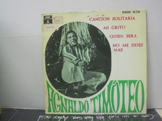 Disques de vinyle: AGNALDO TIMOTEO - CANCION SOLITARIA / MI GRITO + 2 - EDICION ESPA&Ntilde;OLA - EMI 1968
