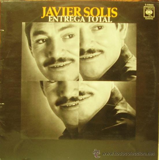 Discos de vinilo: JAVIER SOLIS-ENTREGA TOTAL LP 1972 SPAIN - Foto 1