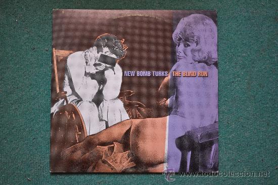 Discos de vinilo: NEW BOMB TURKS - THE BLIND RUN - 10&rdquo; MULTICOLOR - Foto 1