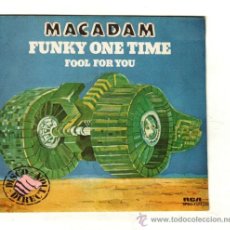Discos de vinilo: UXV MACADAM SINGLE PROMOCIONAL 1979 FUNKY ONE TIME / FOOL FOR YOU DISCO DIRECTION. Lote 32364837