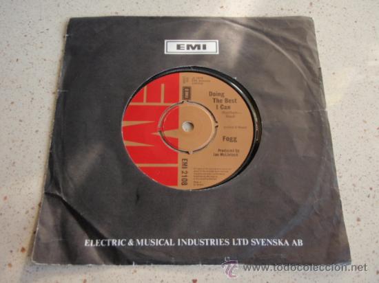 Disques de vinyle: FOGG   ( DOING THE BEST I CAN - YOU'LL BE FREE )  ENGLAND - 1974  SINGLE45  EMI