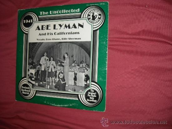 Vinyl-Schallplatten: 1941 abe lyman and his californiams lp  the uncollected hsr 184 vocals rose blane billy sherman