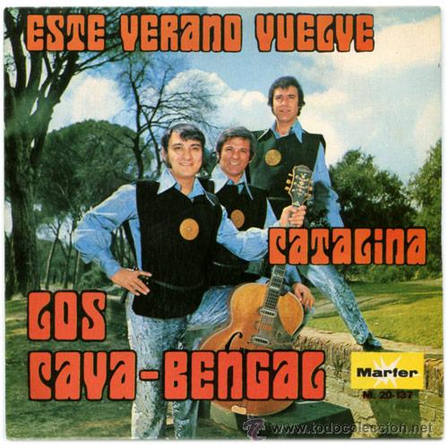 Disques de vinyle: LOS CAVA-BENGAL - ESTE VERANO VUELVE - SG SPAIN 1970 - MARFER M. 20-137