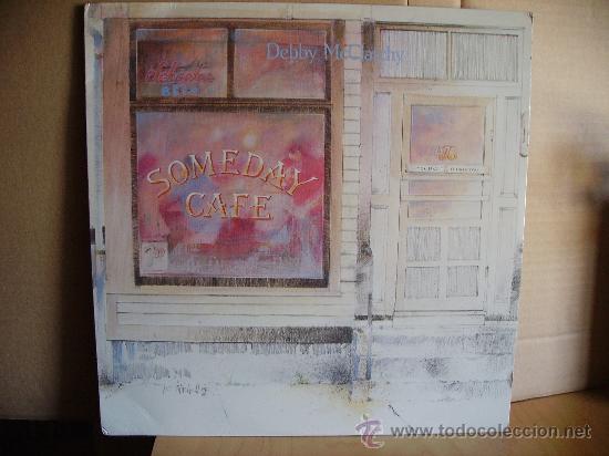 Discos de vinilo: DEBBY MCCLATCHY ---- SOMEDAY CAFE