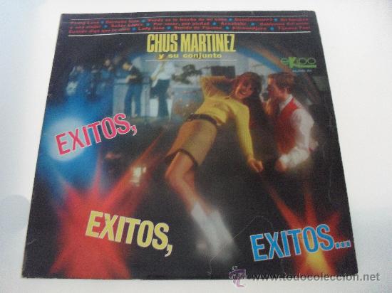 Discos de vinilo: CHUS MARTINEZ - EXITOS , EXITOS , EXTIOS 1967 - Foto 1