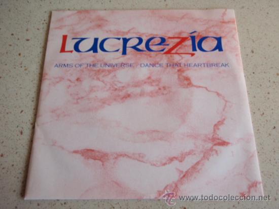 Discos de vinilo: LUCREZIA  ( ARMS OF THE UNIVERSE - DANCE THAT HEARTBREAK )  1987   SINGLE45  PAPAR RECORDS