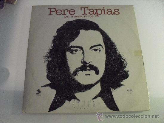 Discos de vinilo: PERE TAPIAS - PER A SERVIR-VOS 1977 - Foto 1
