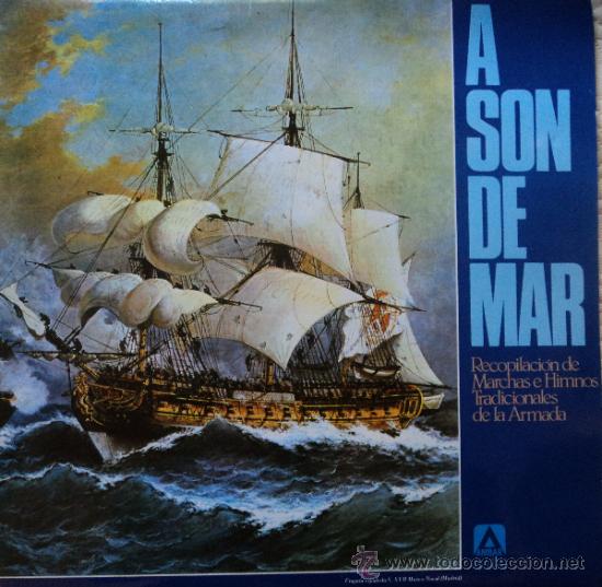 Discos de vinil: a son de mar - marchas e himnos de la armada - edici&oacute;n de 1978 de espa&ntilde;a, Doble
