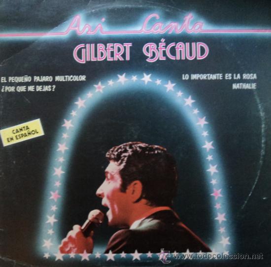 Discos de vinilo: gilbert b&eacute;caud - canta en espa&ntilde;ol - edici&oacute;n de 1981 de espa&ntilde;a - Foto 1