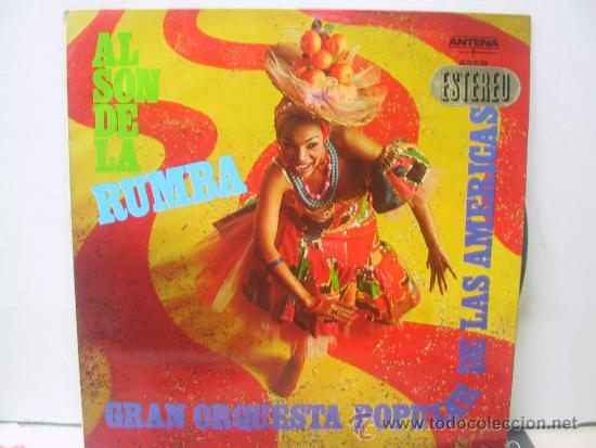 Vinyl records: GRAN ORQUESTA POPULAR DE LAS AMERICAS - AL SON DE LA RUMBA - ANTENA 1968