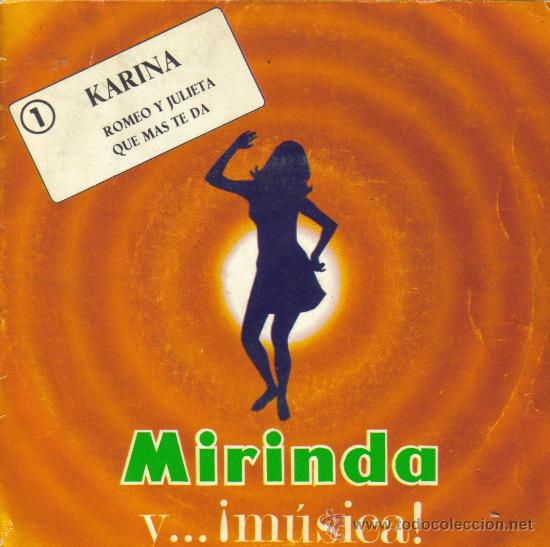 Disques de vinyle: KARINA-ROMEO Y JULIETA + QUE MAS TE DA SINGLE VINILO 1969 PROMOCIONAL SPAIN