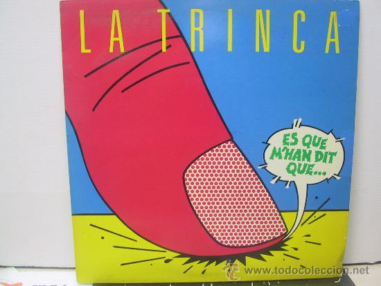 Discos de vinilo: LA TRINCA - ES QUE MHAN DIT QUE... - ARIOLA 1985 - Foto 1